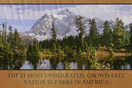 The 21 Most Underrated, Crowd-Free National Parks in America
